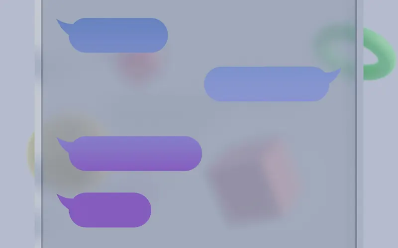 Chat message bubbles on a frosted screen